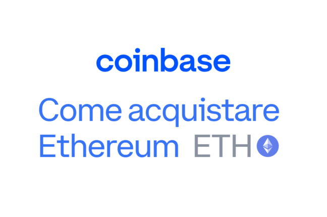 Comprare Ethereum con Coinbase: guida all'acquisto di ETH