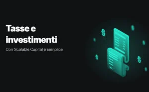 Tassazione Scalable Capital