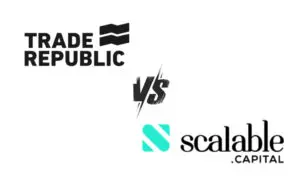 Trade Republic vs Scalable Capital