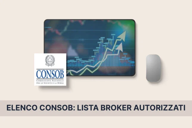 Broker Autorizzati CONSOB: lista ufficiale e Migliori Piattaforme