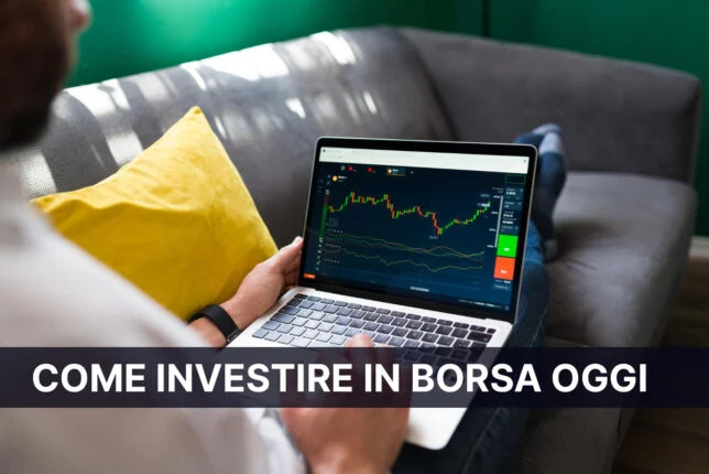 come investire in borsa oggi