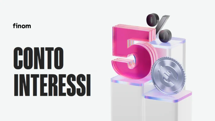Finom lancia il Conto Interessi: 5% sulla liquidità ferma sul conto